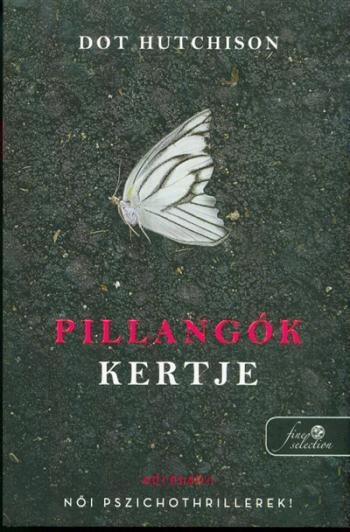 Pillangók kertje - A gyűjtő 1. 1.Kép