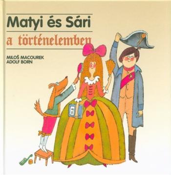 Matyi és Sári a történelemben 1.Kép