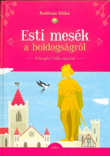 Esti mesék a boldogságról 1.Kép