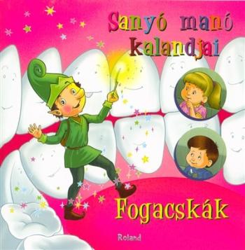 Sanyó manó kalandjai - Fogacskák 1.Kép