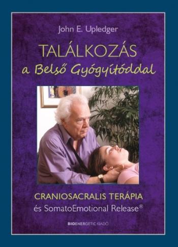 Találkozás a belső gyógyítóddal - Craniosacralis terápia és somatoemotional release 1.Kép
