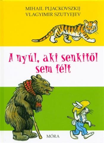 A nyúl, aki senkitől sem félt (4. kiadás) 1.Kép