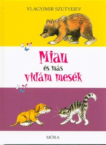 Miau és más vidám mesék (3. kiadás) 1.Kép