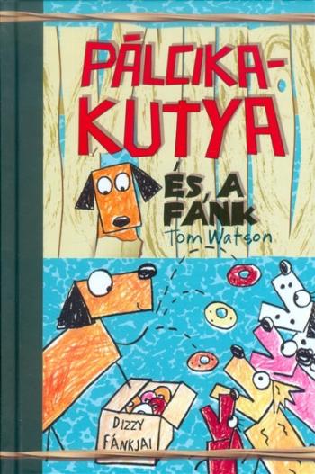 Pálcikakutya és a fánk 1.Kép