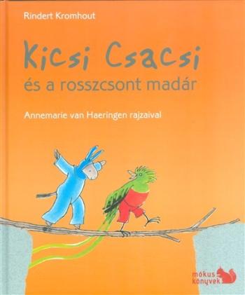 KICSI CSACSI ÉS A ROSSZCSONT MADÁR 1.Kép