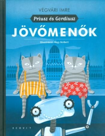 Jövőmenők /Priusz és Gordiusz 1.Kép