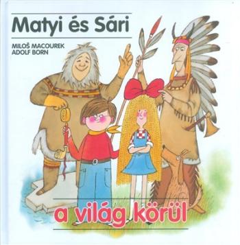Matyi és Sári a világ körül 1.Kép