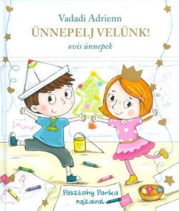 Ünnepelj velünk! /Ovis ünnepek 1.Kép
