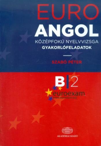 Euro angol középfokú nyelvvizsga gyakorlófeladatok B2 1.Kép