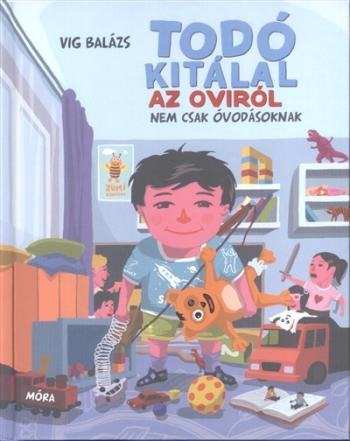 Todó kitálal az oviról /Nem csak óvodásoknak 1.Kép