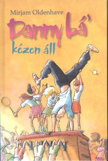 Danny Bá' kézen áll 1.Kép