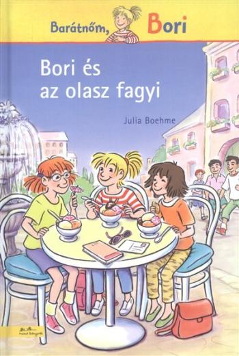 Bori és az olasz fagyi /Barátnőm, Bori 1.Kép