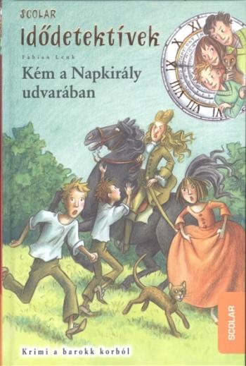 Idődetektívek 19. - Kém a napkirály udvarában 1.Kép