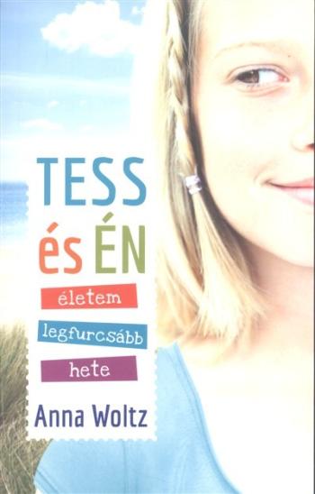 Tess és én /Életem legfurcsább hete 1.Kép