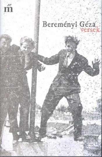 Bereményi Géza versek 1.Kép