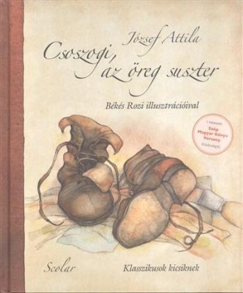 Csoszogi, az öreg suszter /Klasszikusok kicsiknek 1.Kép