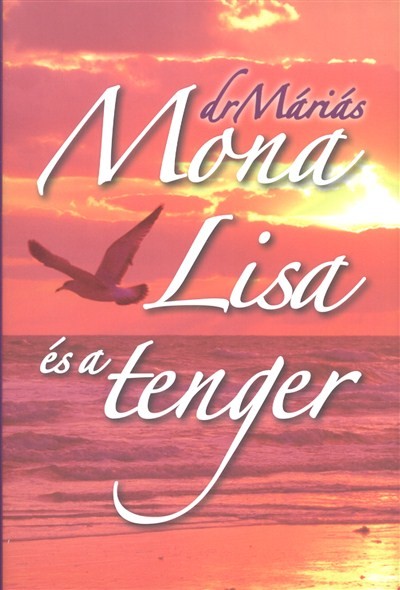 MONA LISA ÉS A TENGER