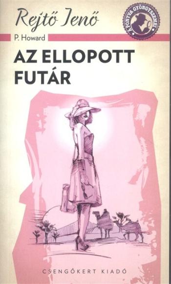 Az ellopott futár /A ponyva gyöngyszemei 1.Kép