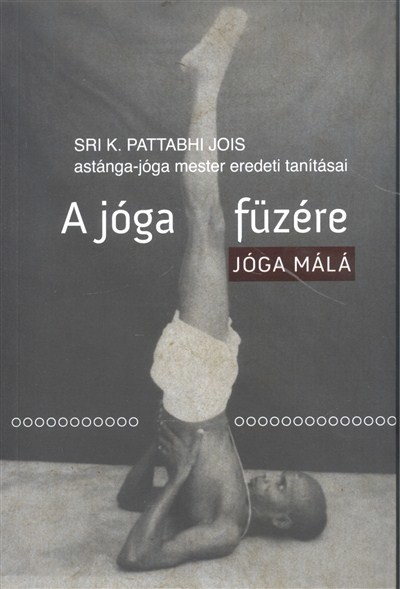 A jóga füzére /Jóga Málá