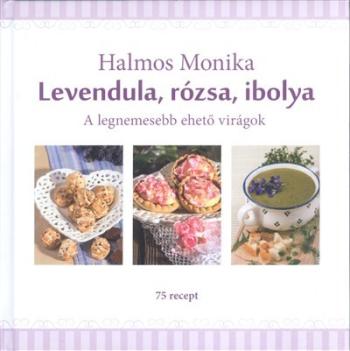 https://konyvbox.hu/media_ws/10307/2077/idx/levendula-rozsa-ibolya-a-legnemesebb-eheto-viragok-75-recept.jpg