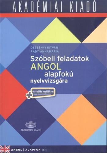 Szóbeli feladatok angol alapfokú nyelvvizsgára /Angol alapfok (B1) + virtuális melléklet 1.Kép