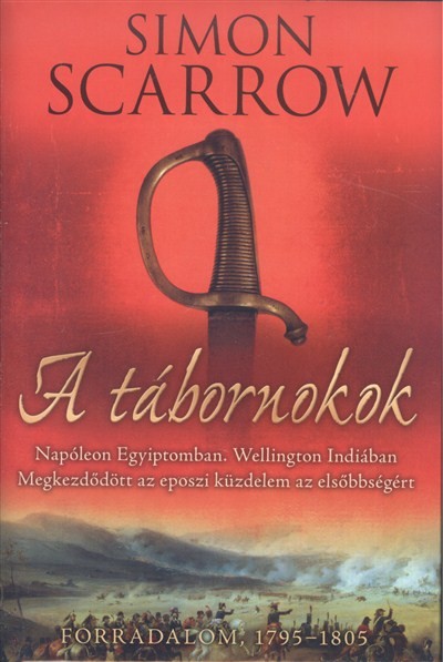 A tábornokok /Napoleon Egyiptomban, Wellington Indiában (sérült példányok)