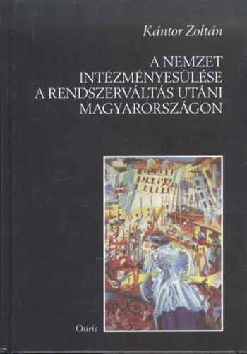 https://konyvbox.hu/media_ws/10309/2077/idx/a-nemzet-intezmenyesulese-a-rendszervaltas-utani-magyarorszagon.jpg