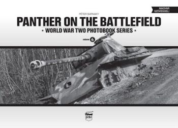 Panther on the Battlefield - World War Two Photobook Series Vol. 6. 1.Kép