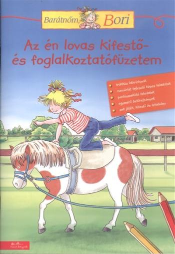 Az én lovas kifestő- és foglalkoztatófüzetem /Barátnőm, Bori 1.Kép