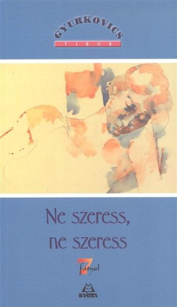 NE SZERESS, NE SZERESS /7 FÁTYOL 1.Kép