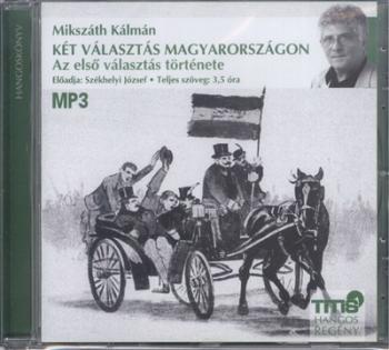 Két választás Magyarországon - Az első választás története /Hangos regény 1.Kép