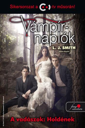 Vámpírnaplók 9. - A vadászok: Holdének /Puha 1.Kép