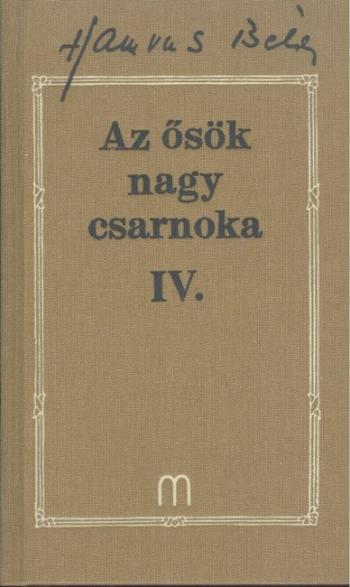 Az ősök nagy csarnoka IV. - Hamvas Béla 22. 1.Kép