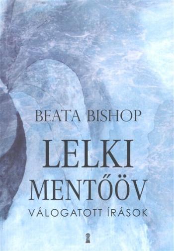 Lelki mentőöv /Válogatott írások 1.Kép