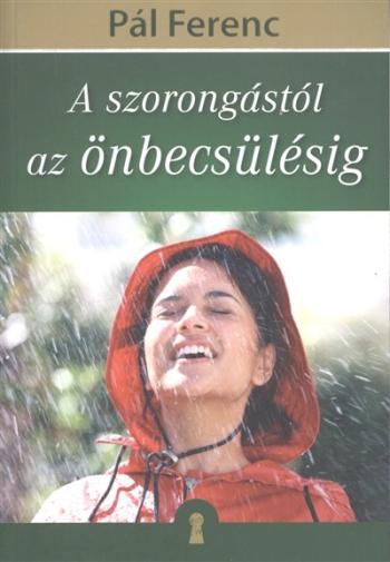 A szorongástól az önbecsülésig 1.Kép