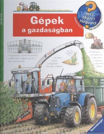 Gépek a gazdaságban /Mit? Miért? Hogyan? 33. 1.Kép