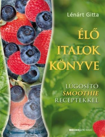 https://konyvbox.hu/media_ws/10314/2075/idx/elo-italok-konyve-lugosito-smoothie-receptekkel.jpg