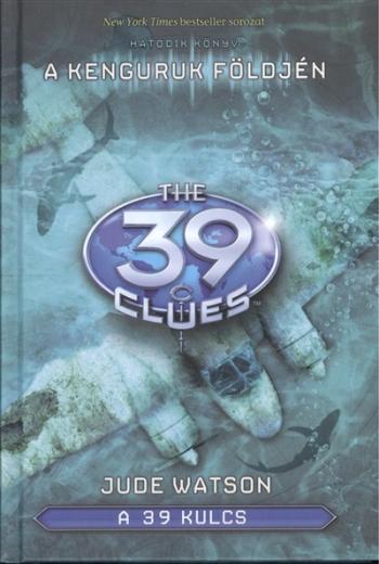 The 39 Clues - A 39 kulcs 06. - A kenguruk földjén 1.Kép