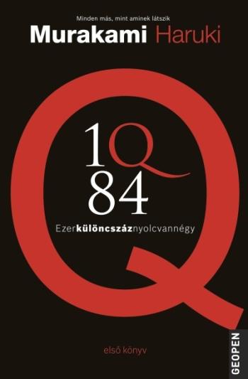 1Q84 - Ezerkülöncszáz nyolcvannégy 1. 1.Kép