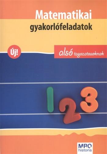 Matematikai gyakorlófeladatok alsó tagozatosoknak 1.Kép