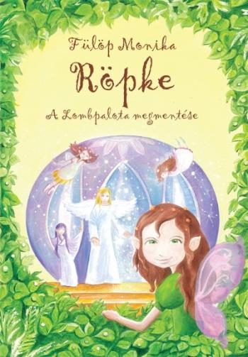 RÖPKE /A LOMBPALOTA MEGMENTÉSE 1.Kép