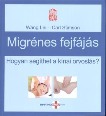 Migrénes fejfájás /Hogyan segíthet a kínai orvoslás? 1.Kép