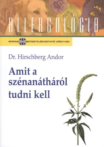 Amit a szénanátháról tudni kell /Allergológia
