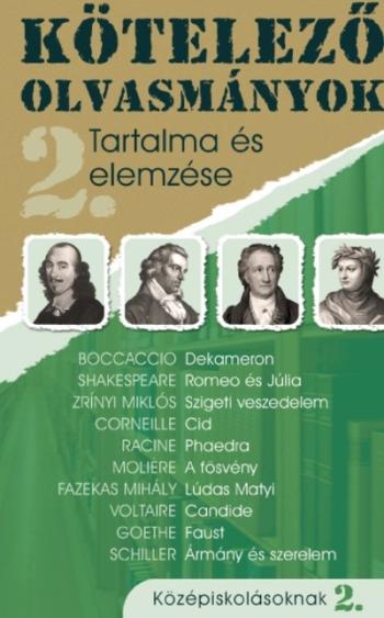 Kötelező olvasmányok tartalma és elemzése 2. /Középiskolásoknak 1.Kép