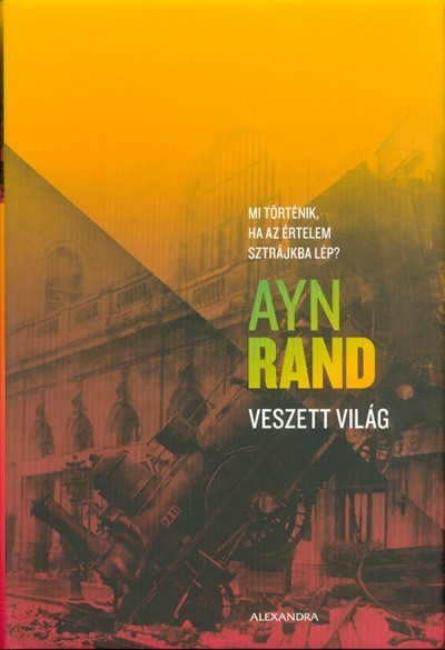 Veszett világ /Mi történik, ha az értelem sztrájkra lép?