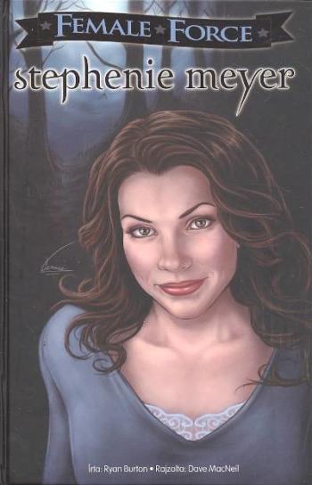 Stephanie Meyer - Képregény /Female force 1.Kép
