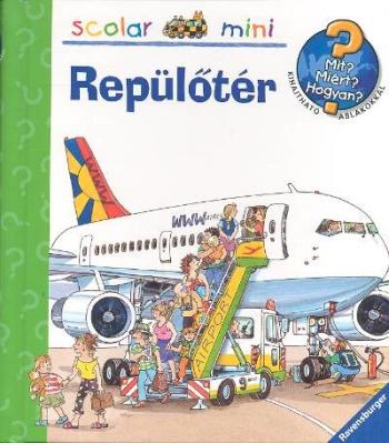 Repülőtér /Mit? Miért? Hogyan? - Scolar mini 1. 1.Kép