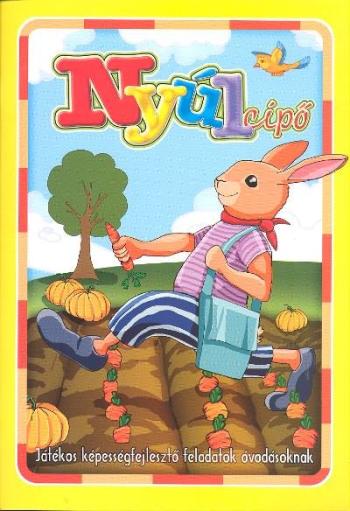 Nyúlcipő /Játékos képességfejlesztő feladatok óvodásoknak 1.Kép