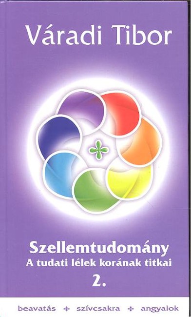 Szellemtudomány 2. - A tudati lélek korának titkai