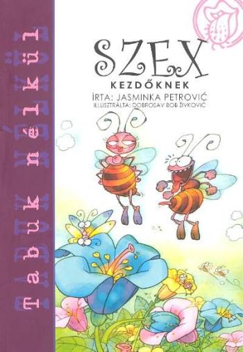 Szex kezdőknek /Tabuk nélkül 1.Kép